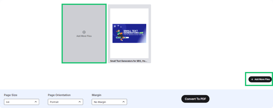 Screenshot of step 3 where the user converts the images or PDF with two buttons labelled “Add More Files” and “Convert To PDF”.