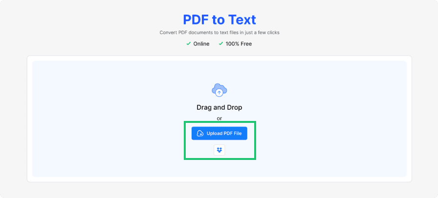 Screenshot of step 1 of using PDF to Text tool showing the an upload file button.